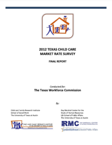 2012 Texas Child Care Market Rate Survey
