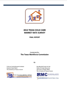 2013 Texas Child Care Market Rate Survey