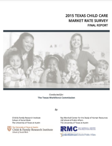 2015 Texas Child Care Market Rate Survey
